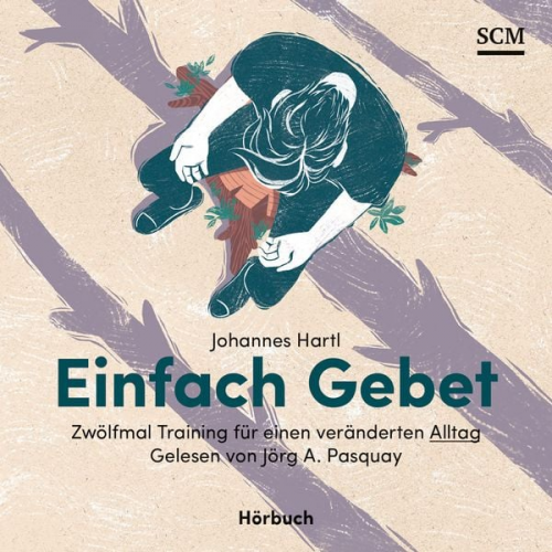 Johannes Hartl - Einfach Gebet