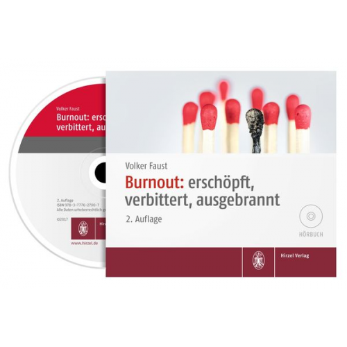 Volker Faust - Burnout: erschöpft, verbittert, ausgebrannt