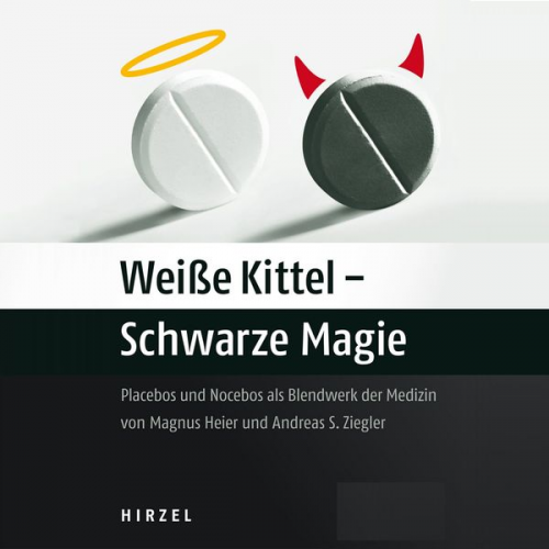 Magnus Heier Andreas S. Ziegler - Weiße Kittel - Schwarze Magie