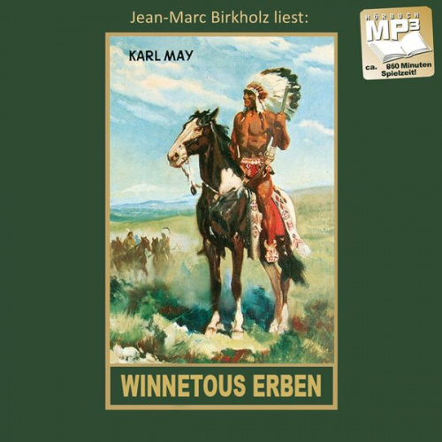 Karl May - Winnetous Erben