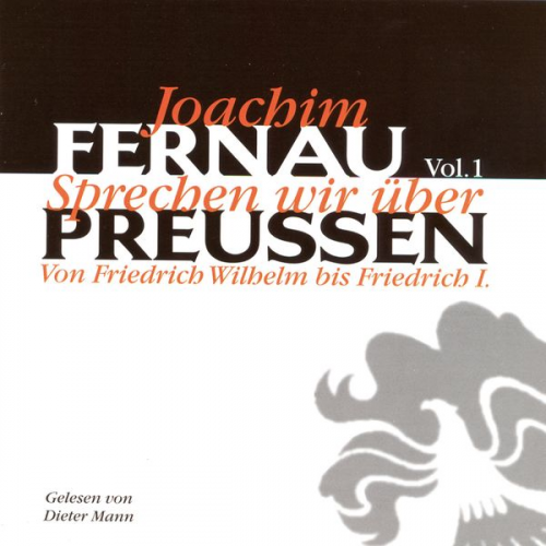 Joachim Fernau - Sprechen wir über Preußen - Vol. 1