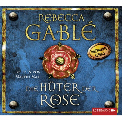 Rebecca Gablé - Die Hüter der Rose / Waringham Saga Band 2