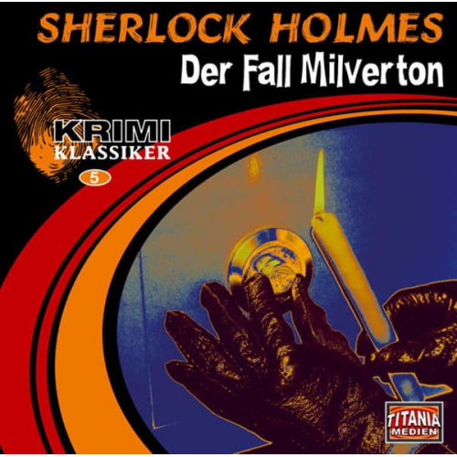 Sherlock Holmes - Der Fall Milverton