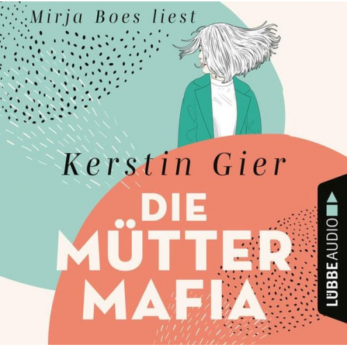 Kerstin Gier - Die Mütter-Mafia