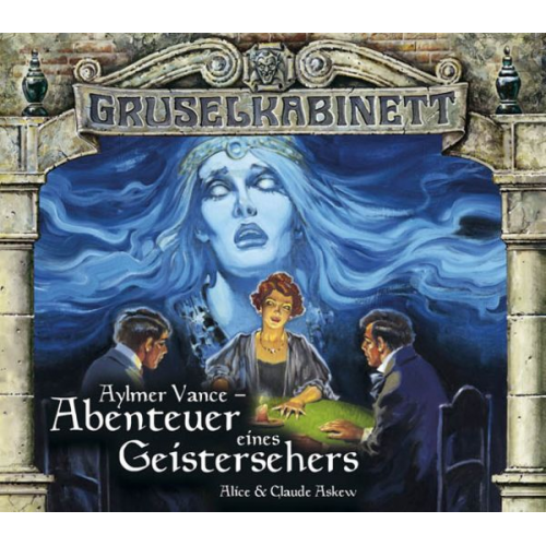 Alice und Claude Askew - Abenteuer eines Geistersehers