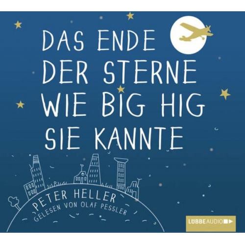 Peter Heller - Das Ende der Sterne wie Big Hig sie kannte