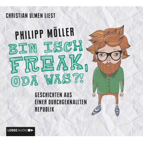 Philipp Möller - Bin isch Freak, oda was?!