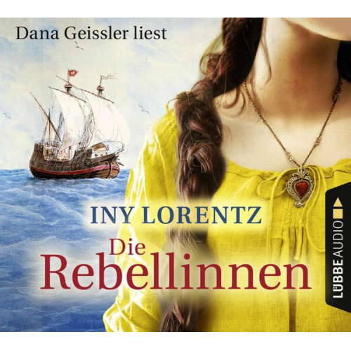 Iny Lorentz - Die Rebellinnen