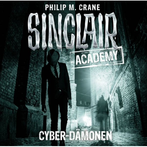 Philip M. Crane - Sinclair Academy - Folge 06