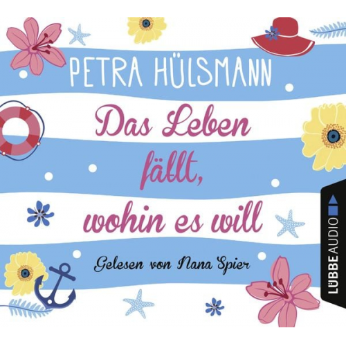 Petra Hülsmann - Das Leben fällt, wohin es will