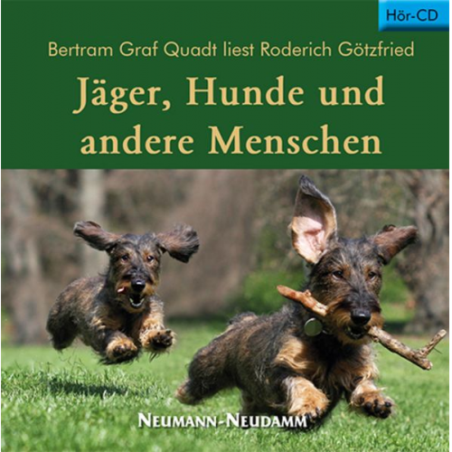 Roderich Götzfried - Jäger, Hunde und andere Menschen