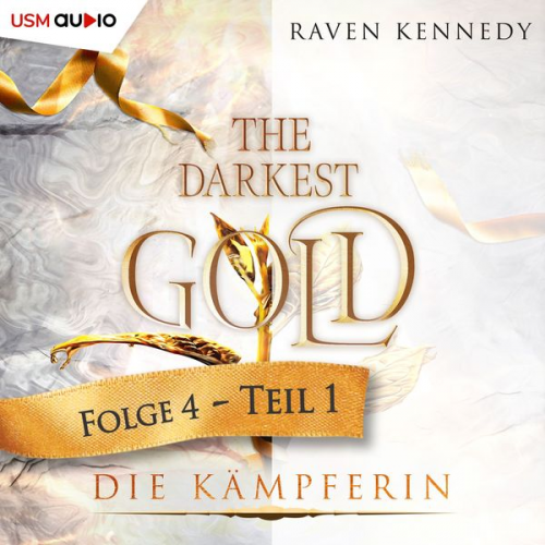 Raven Kennedy - The Darkest Gold 4