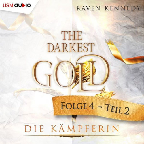 Raven Kennedy - The Darkest Gold 4