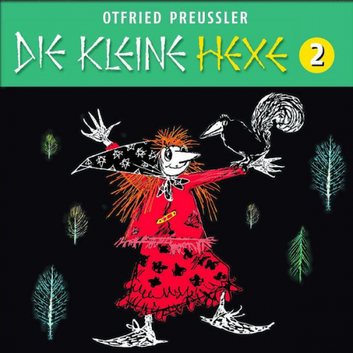 Otfried Preußler - Die kleine Hexe (Neuproduktion) - CD / 02: Die kleine Hexe