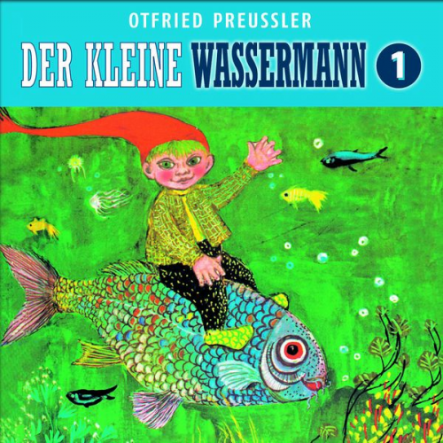 Otfried Preußler - 01: Der kleine Wassermann