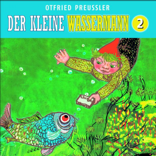 Otfried Preußler - 02: Der kleine Wassermann