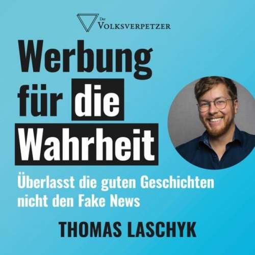 Thomas Laschyk - Werbung für die Wahrheit