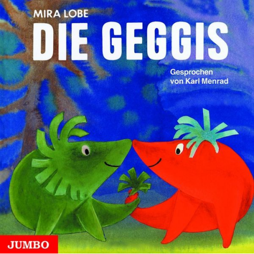 Mira Lobe - Die Geggis