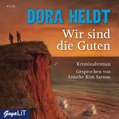 Dora Heldt - Wir Sind Die Guten / Karl Sönnigsen Band 2