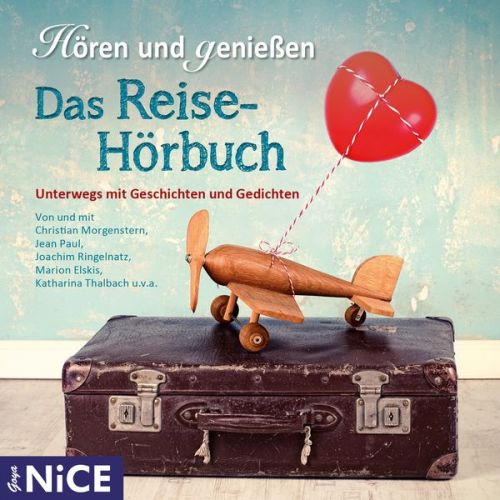 Christian Morgenstern Joachim Ringelnatz U.a. - Das Reise-Hörbuch. Unterwegs mit Geschichten und Gedichten