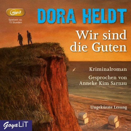 Dora Heldt - Wir sind die Guten (MP3)