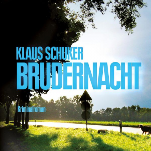 Klaus Schuker - Brudernacht (Ungekürzt)