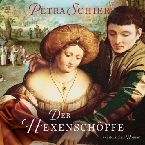 Petra Schier - Der Hexenschöffe (Ungekürzt)