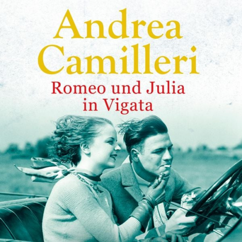 Andrea Camilleri - Romeo und Julia in Vigata