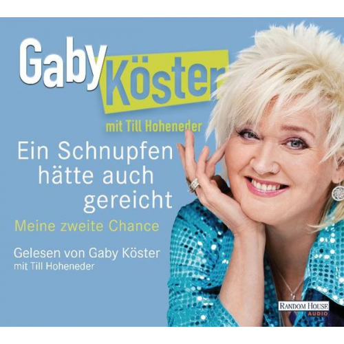 Gaby Köster Till Hoheneder - Ein Schnupfen hätte auch gereicht