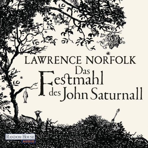 Lawrence Norfolk - Das Festmahl des John Saturnall