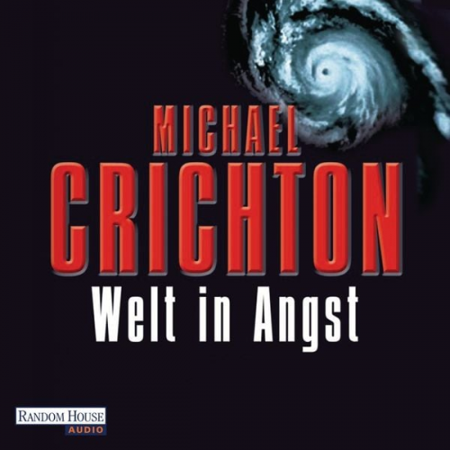 Michael Crichton - Welt in Angst