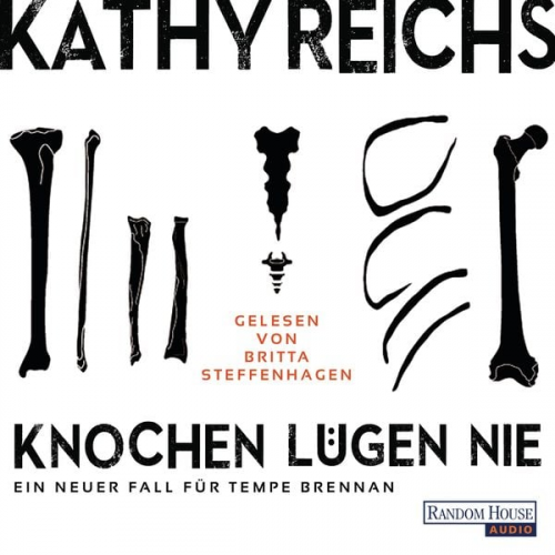 Kathy Reichs - Knochen lügen nie