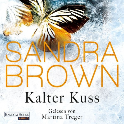 Sandra Brown - Kalter Kuss