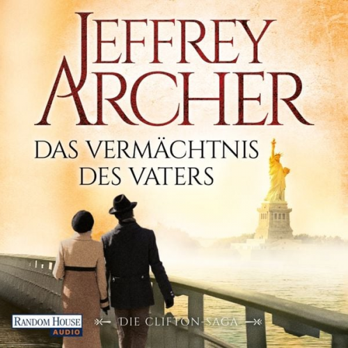 Jeffrey Archer - Das Vermächtnis des Vaters / Clifton-Saga Bd.2