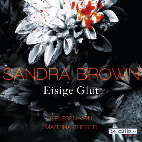 Sandra Brown - Eisige Glut