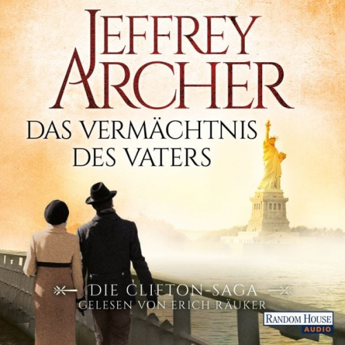 Jeffrey Archer - Das Vermächtnis des Vaters / Clifton-Saga Bd.2