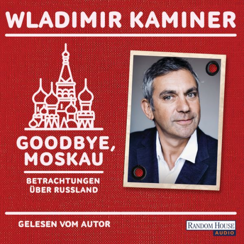 Wladimir Kaminer - Goodbye, Moskau