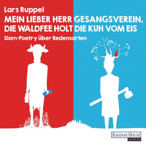 Lars Ruppel - Mein lieber Herr Gesangsverein, die Waldfee holt die Kuh vom Eis