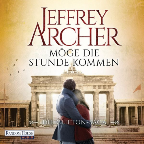 Jeffrey Archer - Möge die Stunde kommen