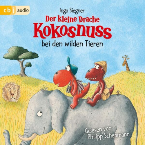 Ingo Siegner - Der kleine Drache Kokosnuss bei den wilden Tieren