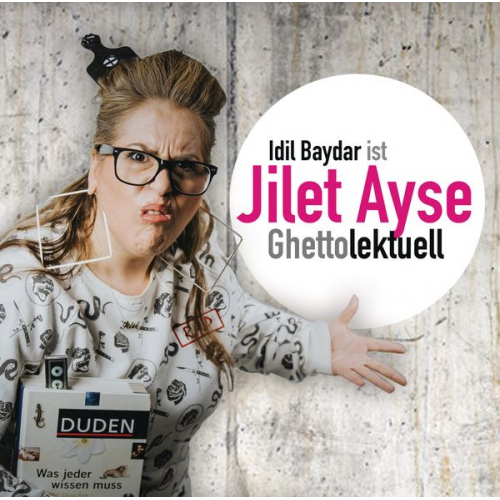 Idil Baydar - Ghettolektuell