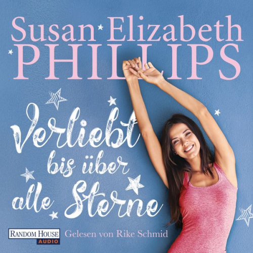 Susan Elizabeth Phillips - Verliebt bis über alle Sterne