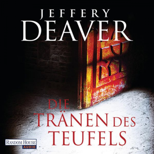 Jeffery Deaver - Die Tränen des Teufels