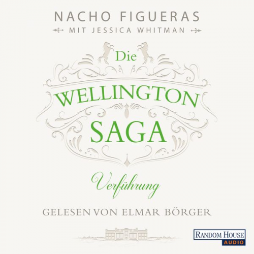 Nacho Figueras Jessica Whitman - Die Wellington-Saga - Verführung