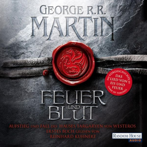 George R. R. Martin - Feuer und Blut - Erstes Buch