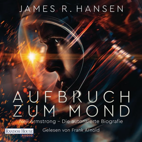 James R. Hansen - Aufbruch zum Mond