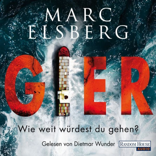 Marc Elsberg - GIER - Wie weit würdest du gehen?