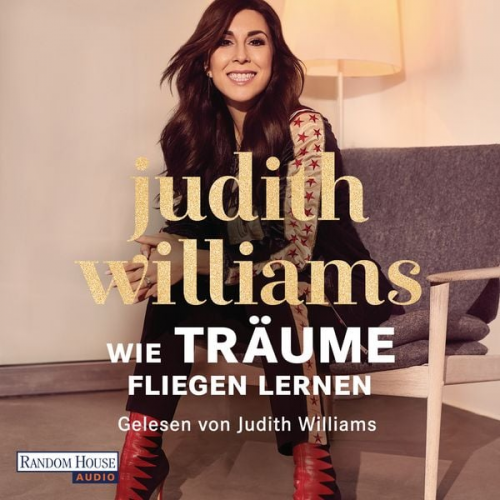 Judith Williams Antje Bähr - Wie Träume fliegen lernen