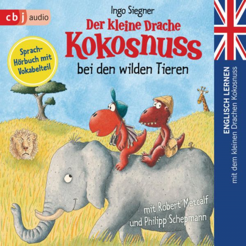 Ingo Siegner - Der kleine Drache Kokosnuss bei den wilden Tieren