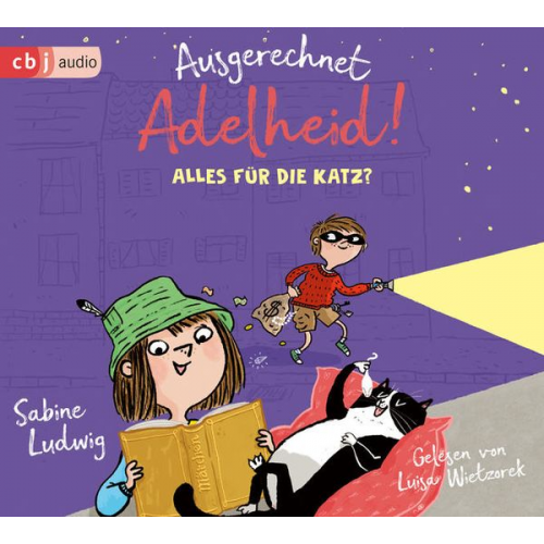 Sabine Ludwig - Ausgerechnet Adelheid! - Alles für die Katz?